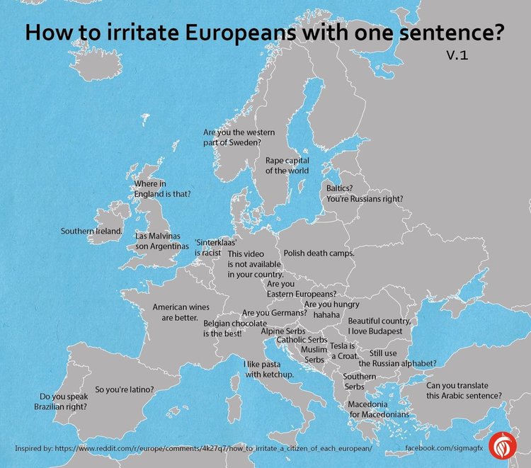 Как да ядосате всеки европеец?